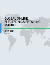 Global Online Electronics Retailing Market 2017-2021